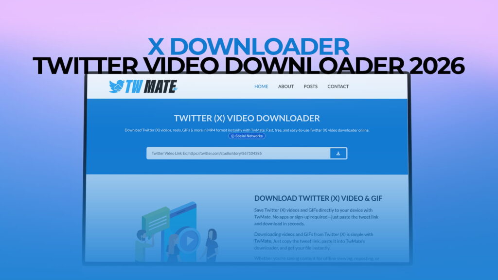 X Downloader Twitter Video Downloader 2026