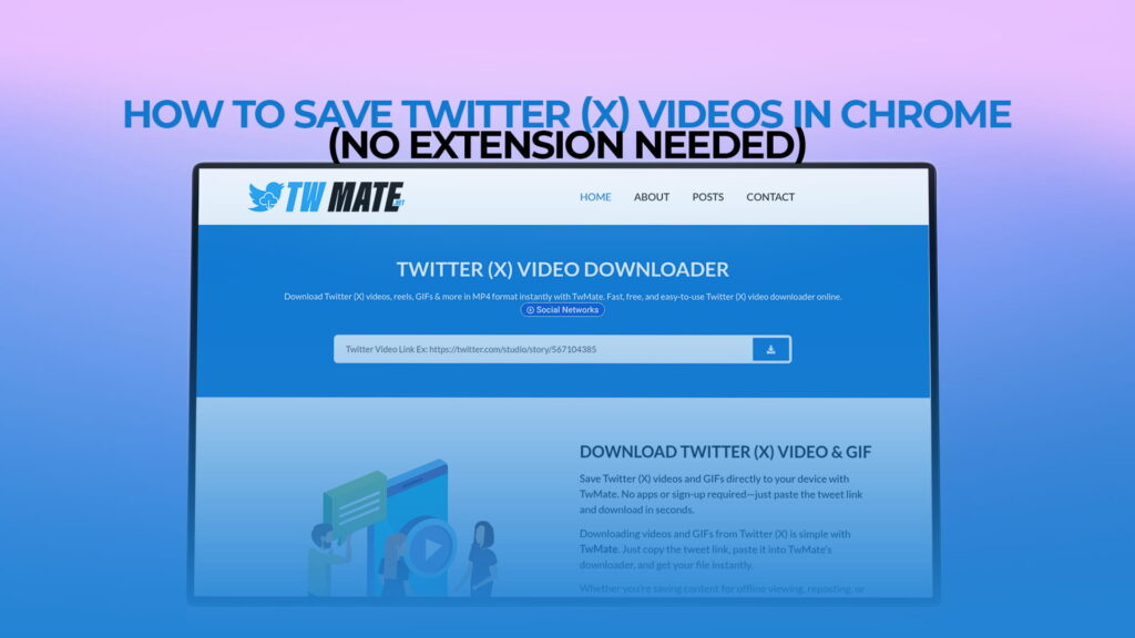 How to Save Twitter (X) Videos in Chrome (No Extension Needed)